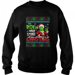 Santa Grinch Biden The Biden Who Stole Ugly Christmas Shirt